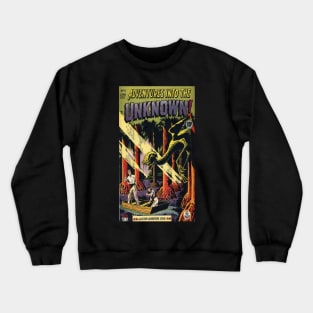 Adventures Into The Unknown Crewneck Sweatshirt